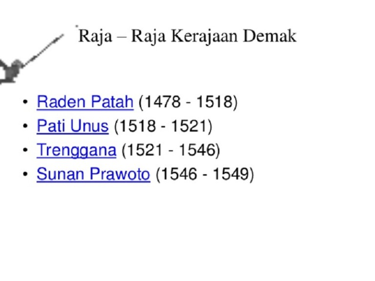 Sejarah Kerajaan Demak Lengkap Beserta Silsilah Para Raja